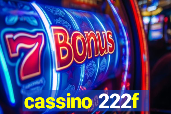 cassino 222f